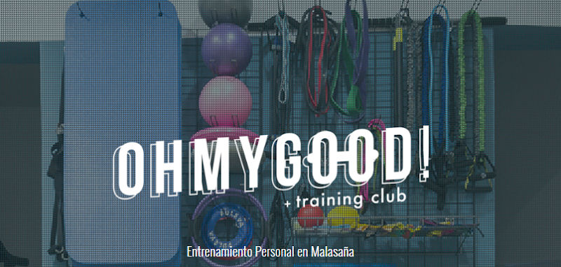 Oh My Good - Entrenamiento personal Madrid I Malasaña