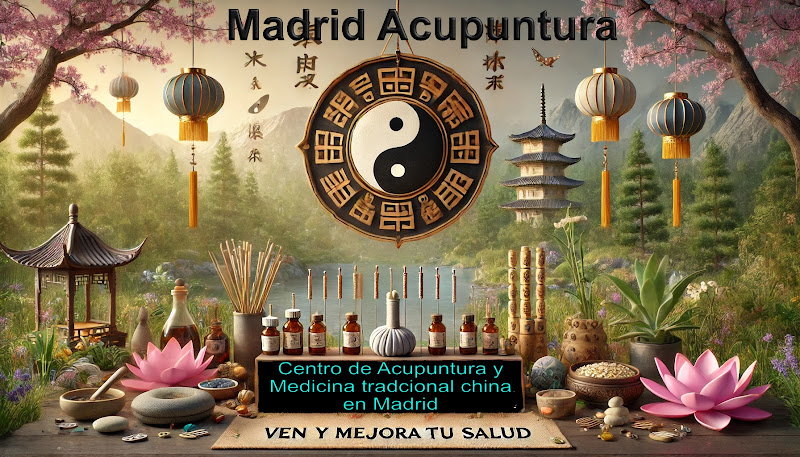 Acupuntura y Medicina Tradicional China en Madrid